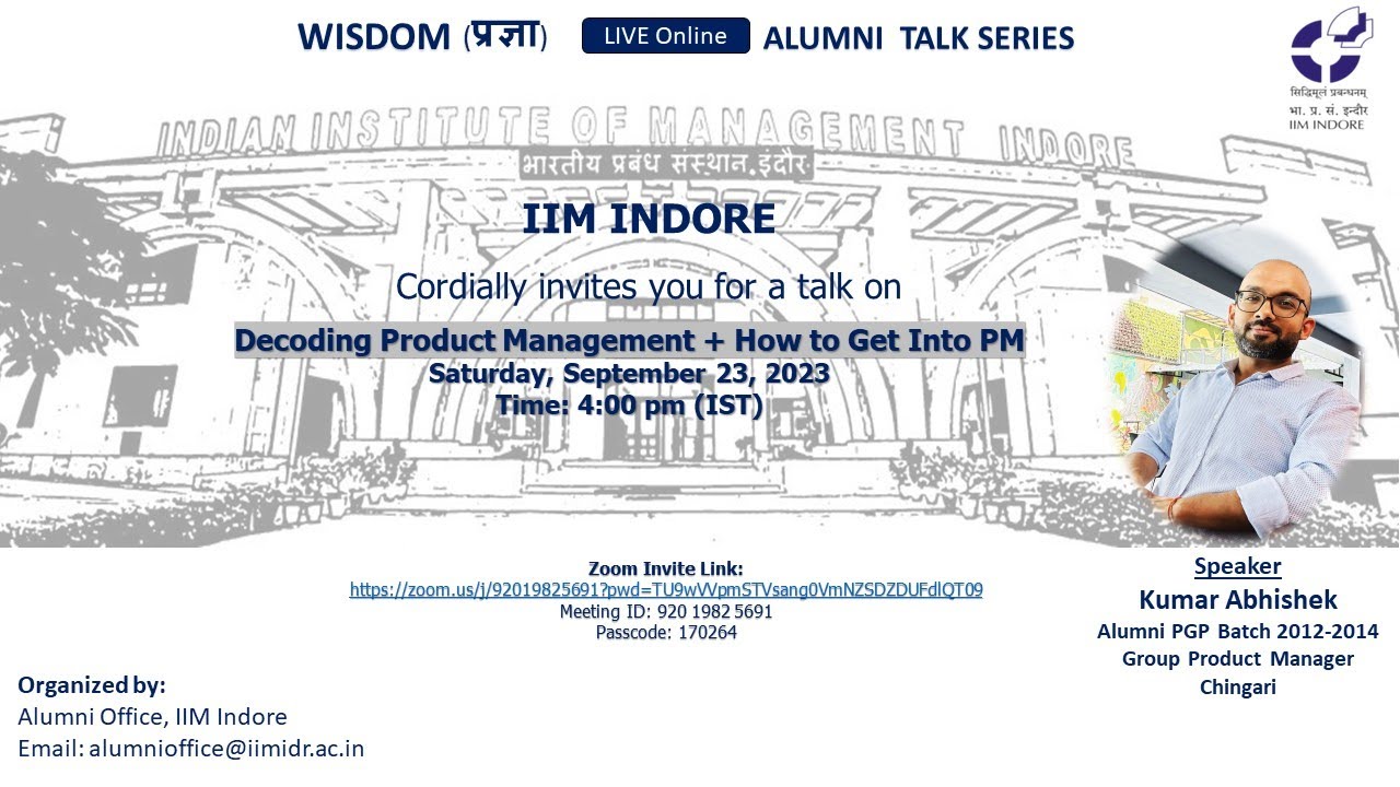 Wisdom-प्रज्ञा Talk 25: Mr. Kumar Abhishek (PGP 2012-14), Group Product Manager - Chingari (Talk #25)