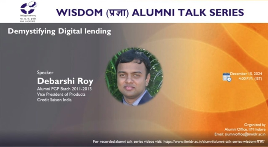 Wisdom-प्रज्ञा Talk 36:Debarshi Roy(PGP 2011-131), VP Products - Credit Saison India (Talk#36)
