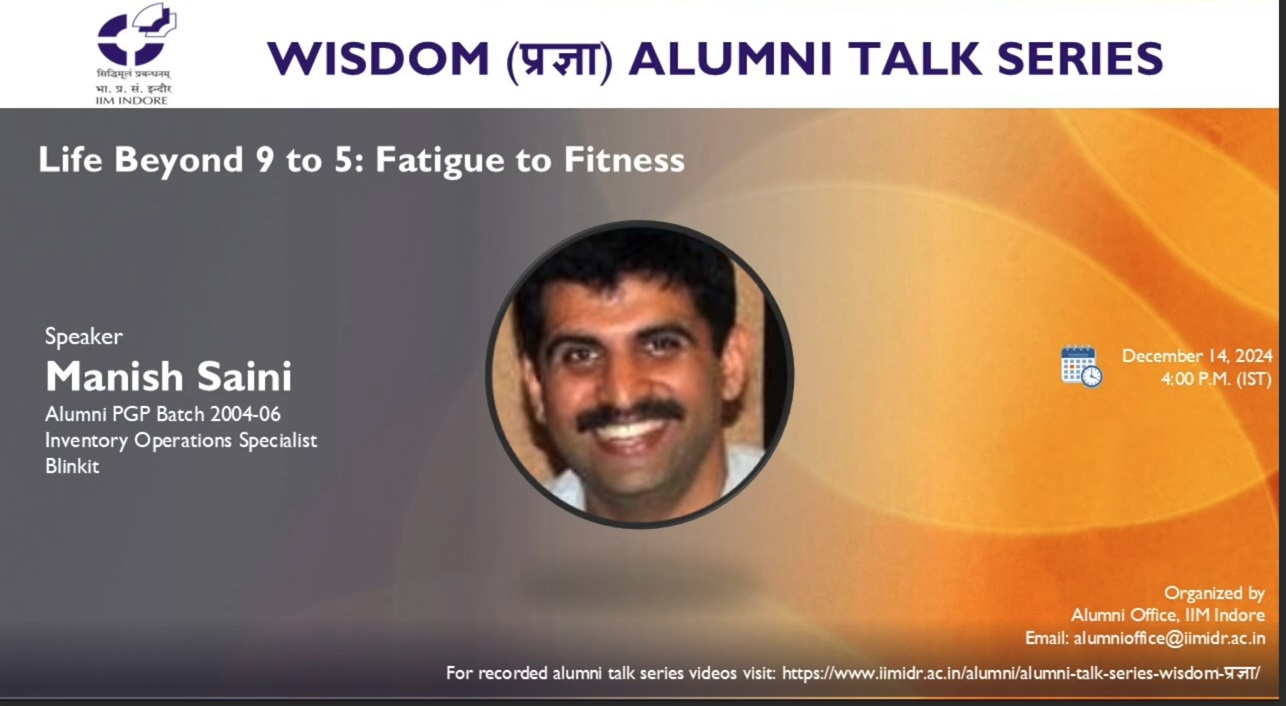 Wisdom-प्रज्ञा Talk 35:Manish Saini (PGP 2004-06), Inventory Operations Specialist, Blinkit (Talk#35)
