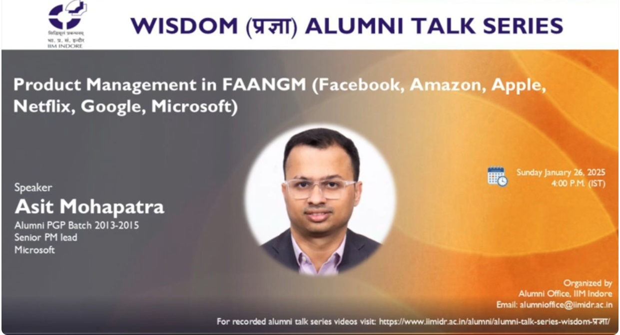 Wisdom-प्रज्ञा Talk 41:Asit Mohapatra (PGP 2013-15), Senior PM lead, Microsoft (Talk#41)