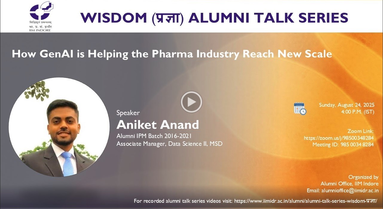 Wisdom-प्रज्ञा Talk 45: Aniket Anand (IPM 2016-21), Associate Manager, Data Science II, MSD
