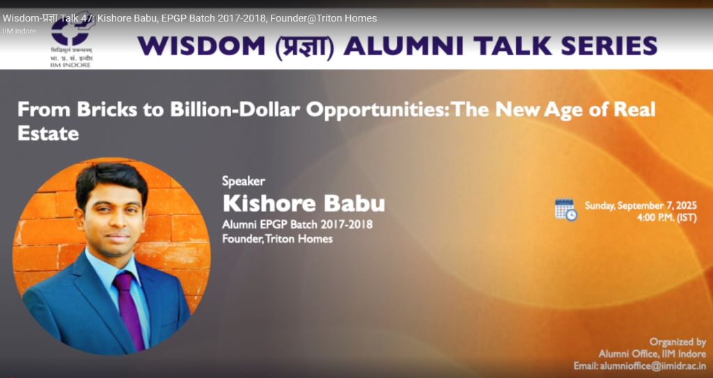 Wisdom-प्रज्ञा Talk 47: Kishore Babu (EPGP 2017-18), Founder, Triton Homes (Talk#47)