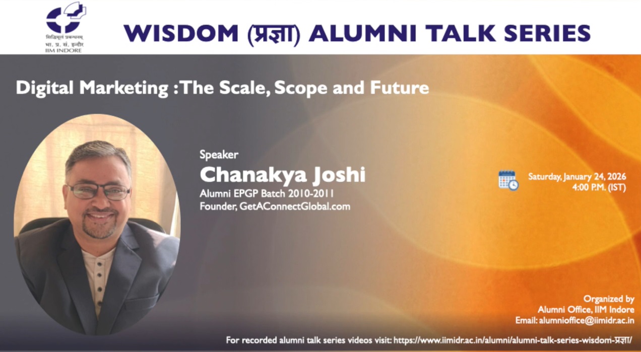 Wisdom-प्रज्ञा Talk 56: Chanakya Joshi (EPGP 2010-2011), Founder, GetAConnectGlobal.com
